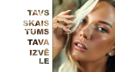 Tavs skaistums, Tava izvēle!