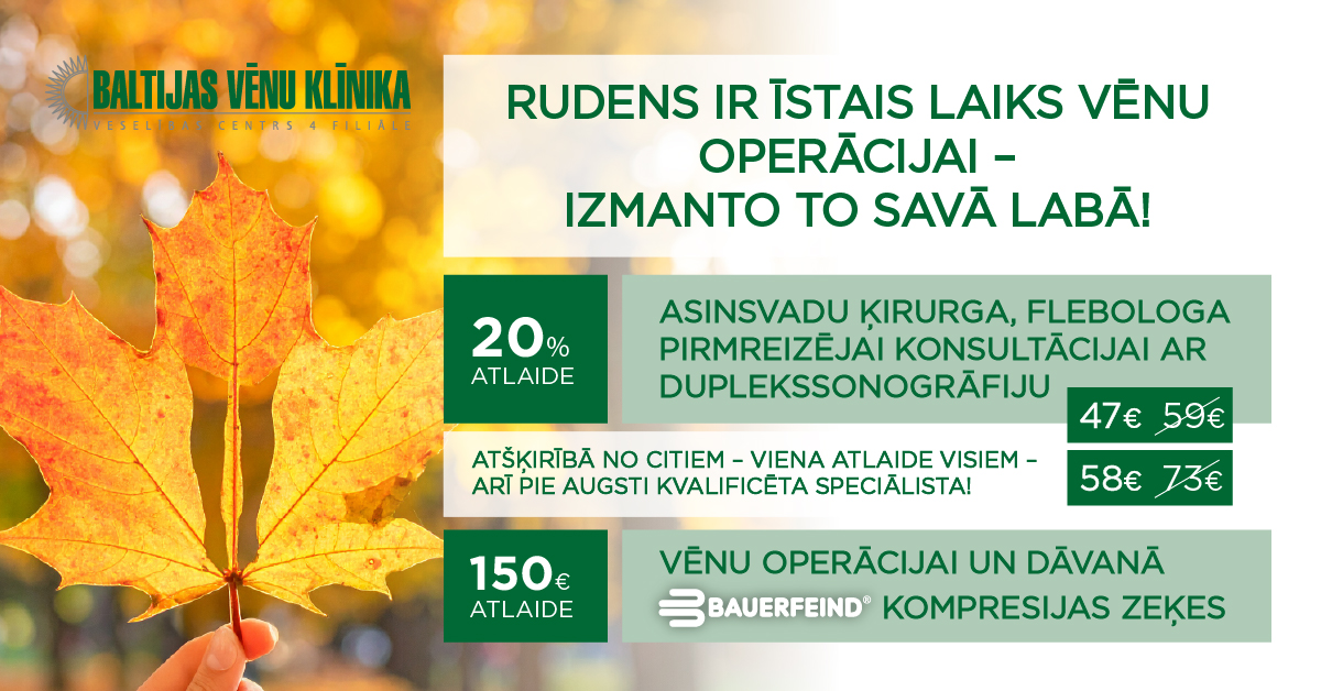 VenasArtboard 1 copy 4-100 Baltijas Vēnu klīnikas rudens akcija – atlaides vēnu operācijām un konsultācijām ar dāvanām